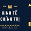 Kinh Tế Chính Trị Chương 3 4 5 6