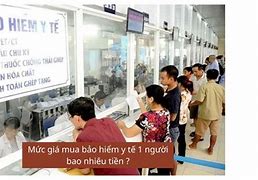 Mua Bảo Hiểm Y Tế 1 Năm Bao Nhiêu Tiền Từ 1/7/2024