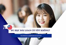 Thông Báo Tuyển Sinh Du Học Đài Loan